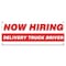 Signmission Now Hiring Delivery Truck Drivers Banner Apply Inside Accepting Application Single Sided B-30230 - alternate 1